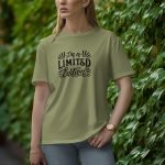 I Am A Limited Edition - Half Sleeve T-Shirt for Women