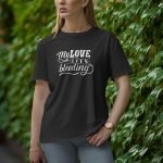 My Love Is Bleeding - Half Sleeve T-Shirt for Women