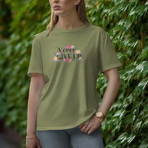 Never Give Up - Half Sleeve T-Shirt for Women