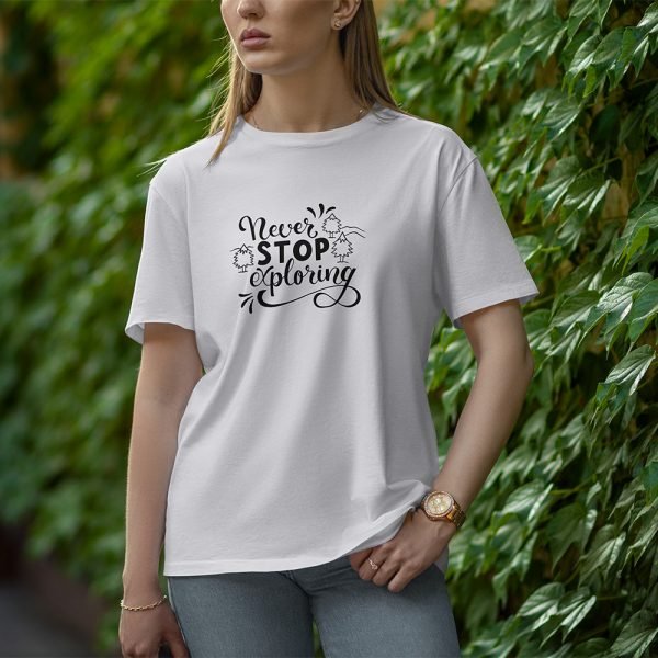 Never Stop - Half Sleeve T-Shirt for Women