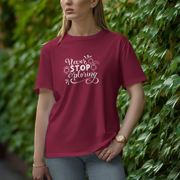 Never Stop - Half Sleeve T-Shirt for Women