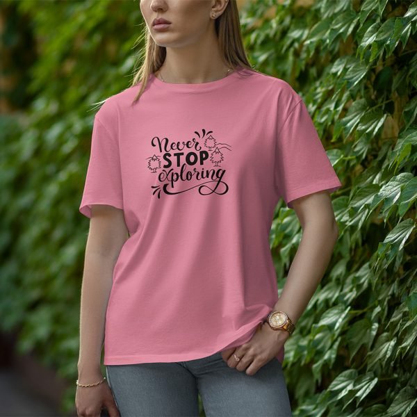 Never Stop - Half Sleeve T-Shirt for Women