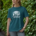 Never Stop Dreaming - Half Sleeve T-Shirt for Women