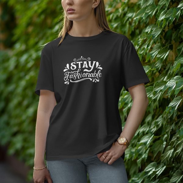 Stay Fashionable - Half Sleeve T-Shirt for Women