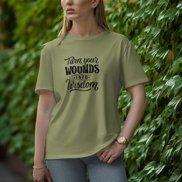 Turn Your Wounds Into Wisdom - Half Sleeve T-Shirt for Women