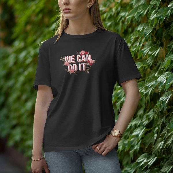We Can Do It - Half Sleeve T-shirt for Women