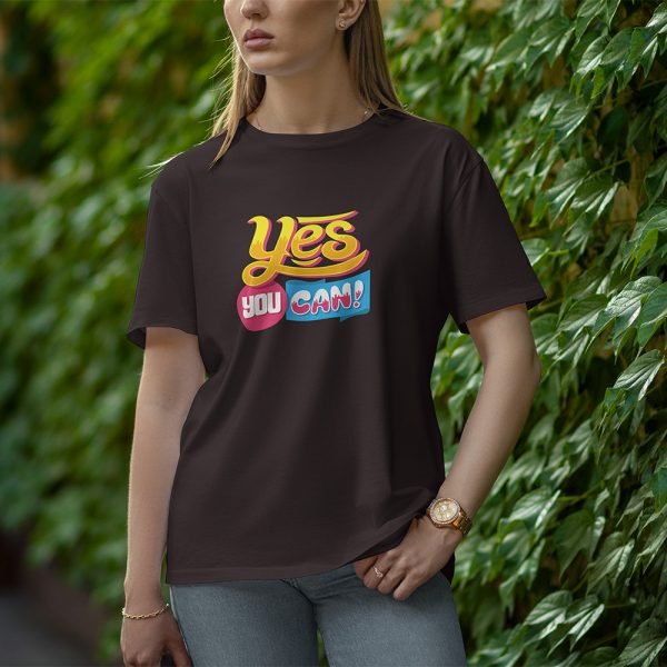 Yes You Can - Half Sleeve T-shirt for Women
