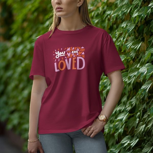 You Are Loved - Half Sleeve T-Shirt for Women