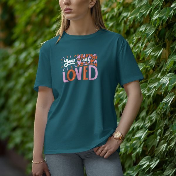 You Are Loved - Half Sleeve T-Shirt for Women