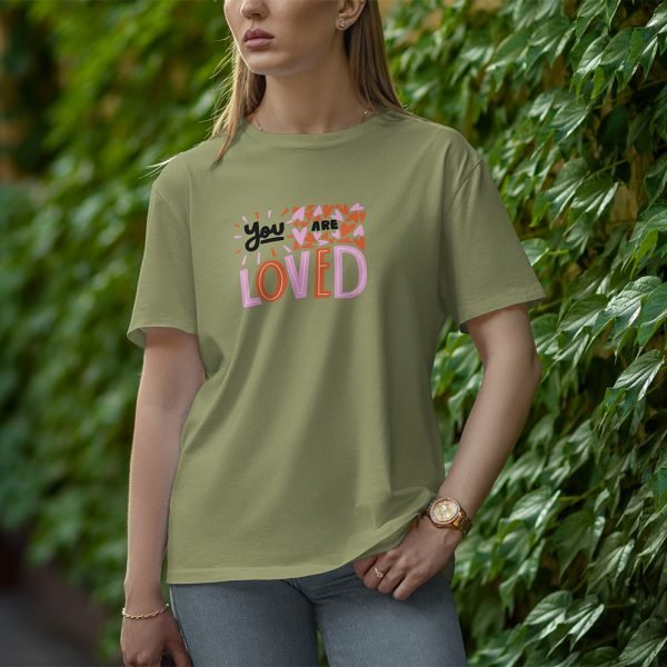 You Are Loved - Half Sleeve T-Shirt for Women