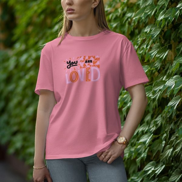 You Are Loved - Half Sleeve T-Shirt for Women